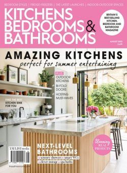 Kitchens Bedrooms & Bathrooms – July 2022