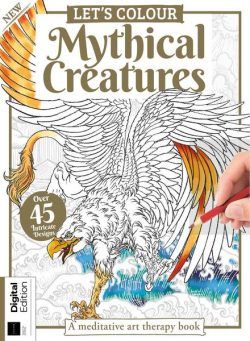 Let’s Colour – Mythical Creatures – 1st Edition 2022