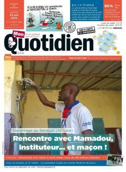 Mon Quotidien – 25 juin 2022