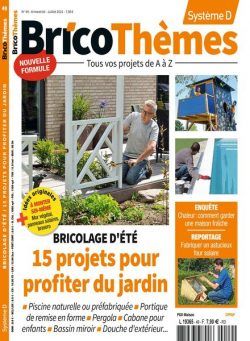 Systeme D Bricothemes – Juillet 2022