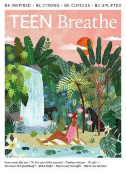 Teen Breathe – Issue 35 – July 2022