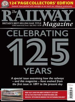 The Railway Magazine – July 2022