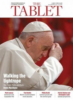 The Tablet Magazine – 02 July 2022