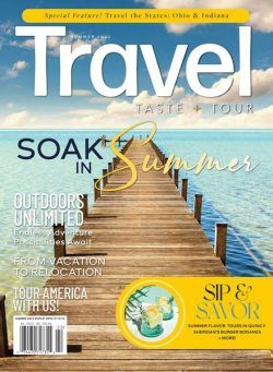 Travel Taste and Tour – June 2022