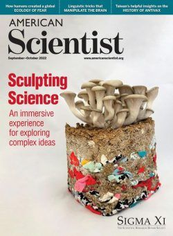 American Scientist – September-October 2022