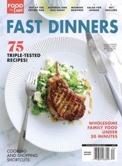 Food to Love Fast Dinners – August 2022