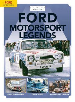 Ford Memories – Issue 8 Ford Motorsport Legends – August 2022