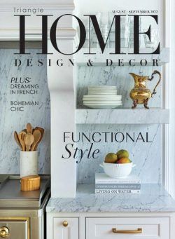 Home Design & Decor Triangle – August-September 2022