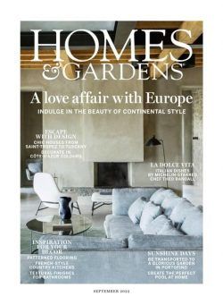 Homes & Gardens UK – September 2022