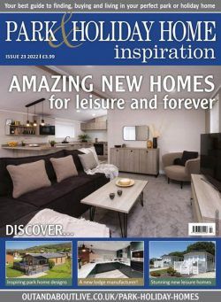 Park & Holiday Home Inspiration – Issue 23 – August 2022