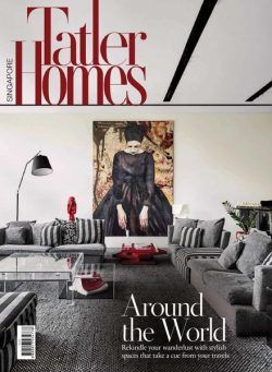 Singapore Tatler Homes – August 2022