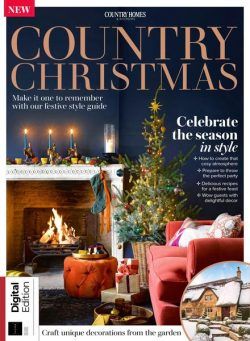 Country Homes & Interiors Presents – Country Christmas – 2nd Edition 2022