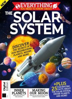 Everything You Need to Know About – The Solar System – 1st Edition 2022