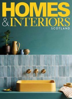 Homes & Interiors Scotland – August 2022