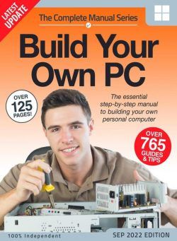 The Complete Building Your Own PC Manual – September 2022