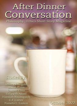 After Dinner Conversation Philosophy Ethics Short Story Magazine – October 2022