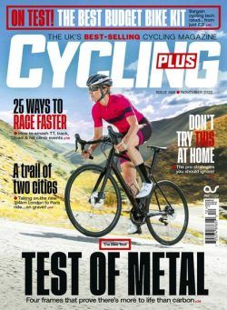 Cycling Plus UK – November 2022