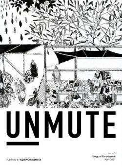 Unmute – Issue 3 – April 2021