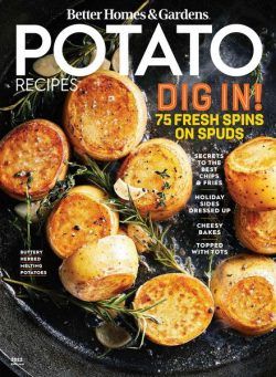 Better Homes & Gardens Potato Recipes – October 2022