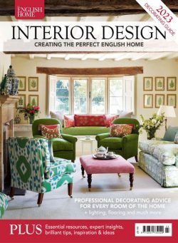 Interior Design – 2020 Creating the Perfect English Home – October 2022