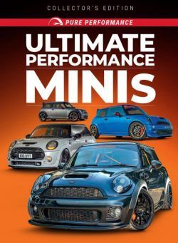 Pure Performance – Issue 8 Ultimate Performance MINIs – October 2022