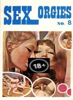 Sex Orgies – 8 1970s