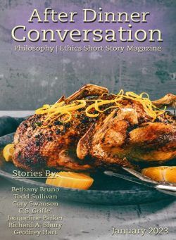 After Dinner Conversation Philosophy Ethics Short Story Magazine – January 2023