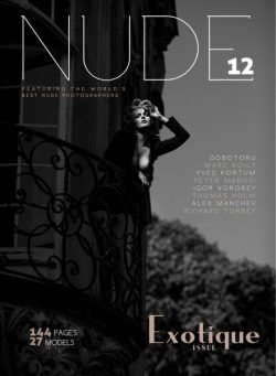 NUDE Magazine – Issue 12 Exotique Issue – September 2019