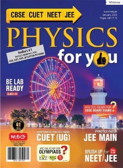 Physics For You – January 2023