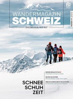 SCHWEIZ Das Wandermagazin – 03 Januar 2023