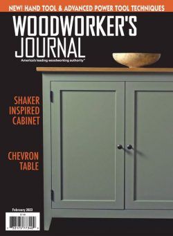 Woodworker’s Journal – February 2023