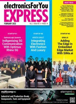 Electronics For You Express – February 2023