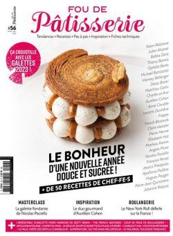 Fou de Patisserie – Janvier-Fevrier 2023