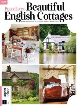 Period Living – Beautiful English Cottages – February 2023