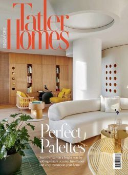 Singapore Tatler Homes – February 2023