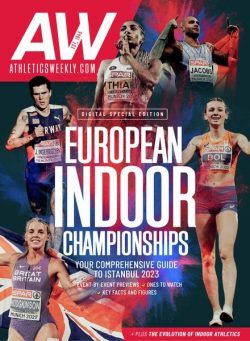 Athletics Weekly – February 2023 Europe Indoor Preview Special