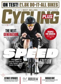 Cycling Plus UK – May 2023