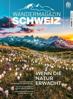 SCHWEIZ Das Wandermagazin – 03 Marz 2023