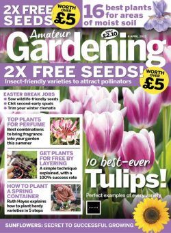 Amateur Gardening – 08 April 2023