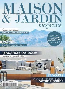 Maison et Jardin Magazine – mars 2023