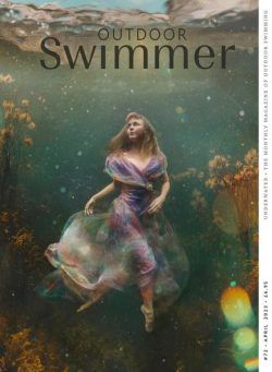 Outdoor Swimmer – Issue 72 – April 2023