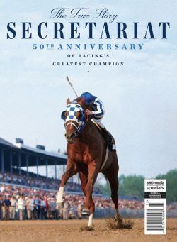 The True Story Secretariat 50th Anniversary of Racing’s Greatest Champion – April 2023