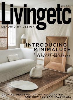 Living Etc UK – June 2023