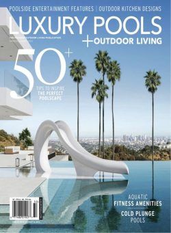 Luxury Pools Magazine – April 2023