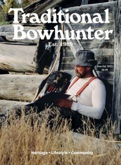 Traditional Bowhunter – June-July 2023