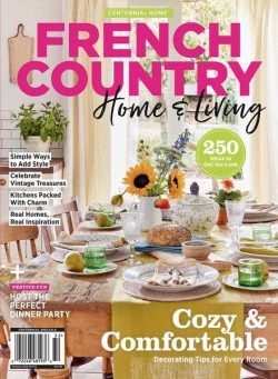 Centennial Home French Country Home & Living – May 2023