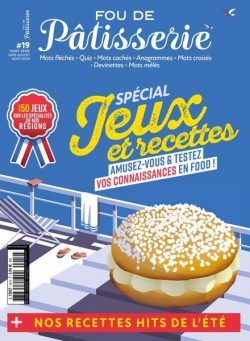 Fou de Patisserie – Hors-Serie – Juin-Aout 2023