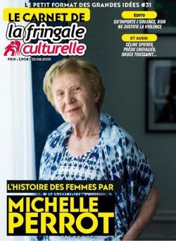 Le Carnet de La Fringale Culturelle – 23 juin 2023