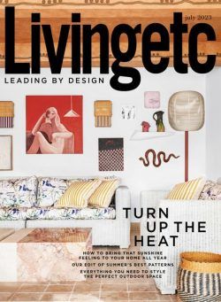 Living Etc UK – July 2023