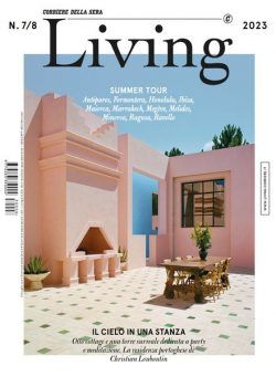 Corriere della Sera Living – luglio 2023